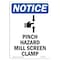 Signmission OSHA Notice Sign, 18" Height, Aluminum, Pinch Hazard Mill Sign With Symbol, Portrait OS-NS-A-1218-V-17282 - alternate 1